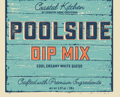 Coastal Kitchen Poolside Dip Mix-NEW RELEASE