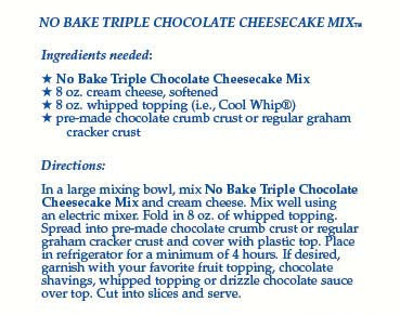 NO-BAKE TRIPLE CHOCOLATE CHEESECAKE MIX